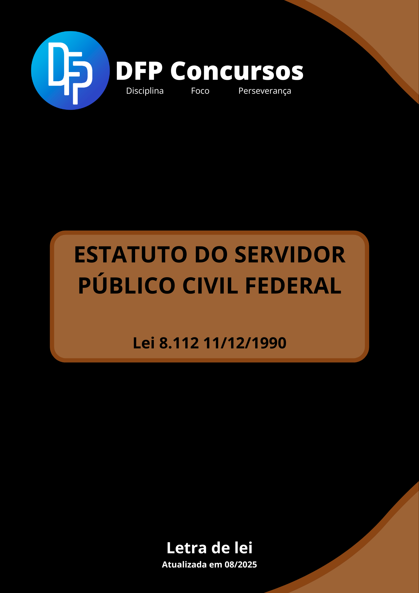 Lei 8.112/1990 - Estatuto do Servidor Público Civil da União (Letra da Lei Atualizada em 08/2025)